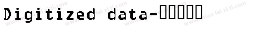 Digitized data字体转换